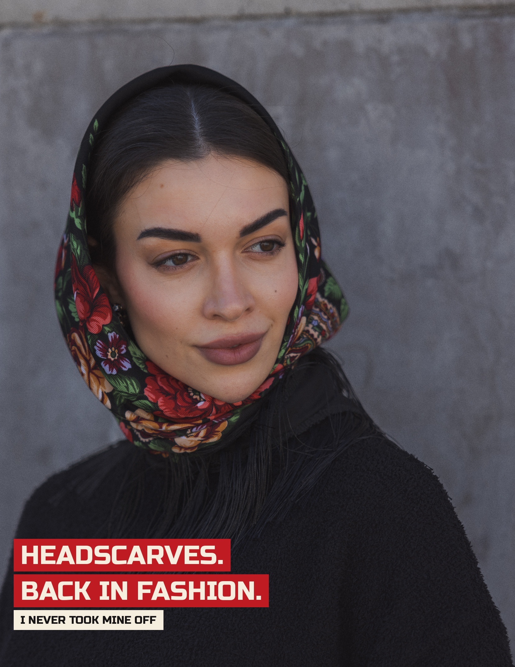 'Headscarves. Back in fashion. I never took mine off.'