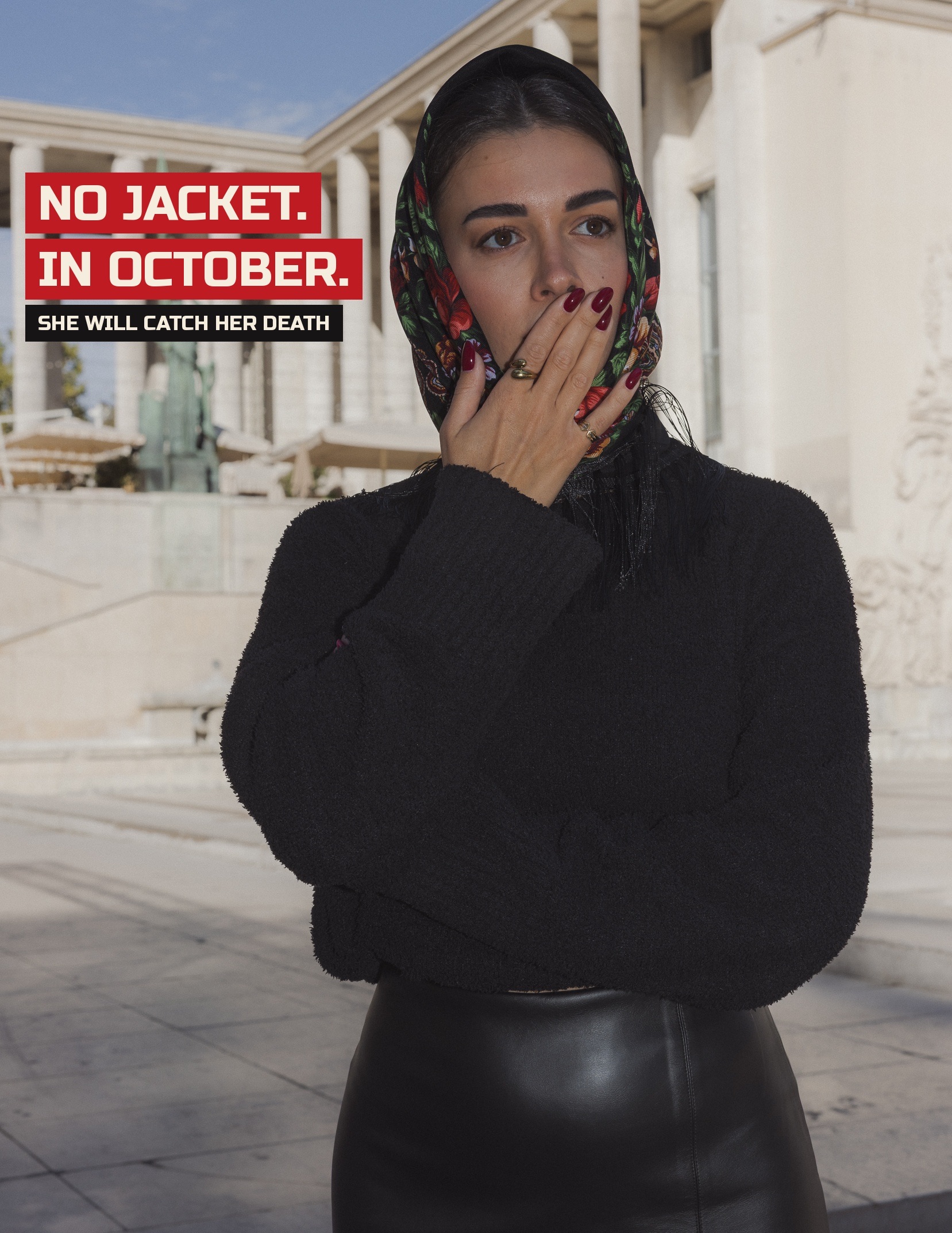 'No jacket. In October. She will catch her death.'